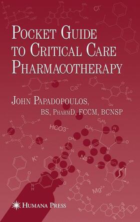 Papadopoulos |  Pocket Guide to Critical Care Pharmacotherapy | Buch |  Sack Fachmedien