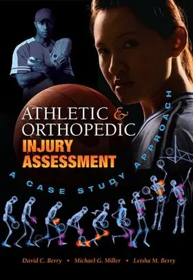 Berry / Miller |  Athletic and Orthopedic Injury Assessment | Buch |  Sack Fachmedien