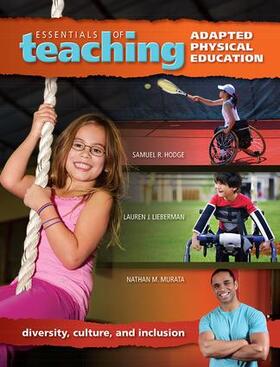 Hodge / Lieberman / Murata |  Essentials of Teaching Adapted Physical Education | Buch |  Sack Fachmedien