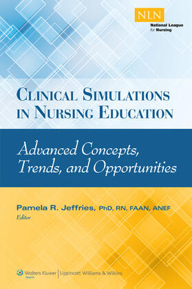 Jeffries |  Clinical Simulations in Nursing Education | Buch |  Sack Fachmedien