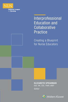 Speakman |  Interprofessional Education and Collaborative Practice | Buch |  Sack Fachmedien