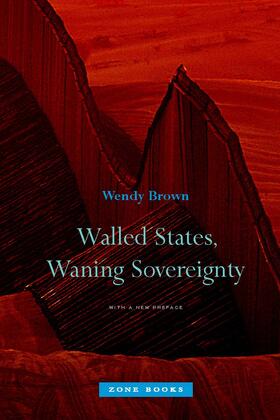 Brown |  Walled States, Waning Sovereignty | Buch |  Sack Fachmedien