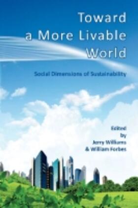 Williams / Forbes |  Toward a More Livable World: The Social Dimensions of Sustainability | Buch |  Sack Fachmedien