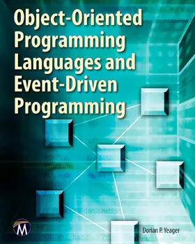 Yeager |  Object-Oriented Programming Languages and Event-Driven Programming | Buch |  Sack Fachmedien