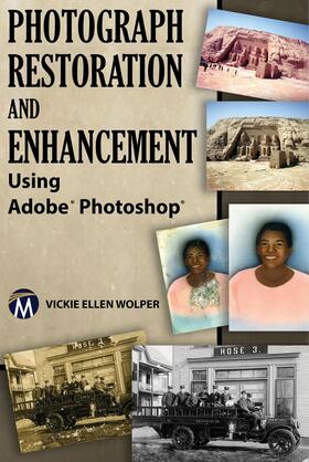 Wolper |  Photograph Restoration and Enhancement Using Adobe Photoshop | Buch |  Sack Fachmedien