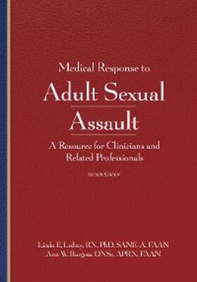 Ledray / Burgess |  Medical Response to Adult Sexual Assault | eBook | Sack Fachmedien