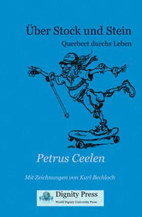 ceelen |  Über Stock und Stein: Querbeet durchs Leben | Buch |  Sack Fachmedien