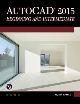 Hamad |  AutoCAD 2015 Beginning and Intermediate | Buch |  Sack Fachmedien