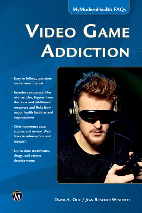 Westcott / Olle | Video Game Addiction | Buch | 978-1-937585-82-2 | sack.de