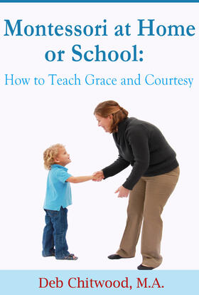Chitwood / M.A. |  Montessori at Home or School | eBook | Sack Fachmedien
