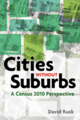 Rusk |  Cities Without Suburbs | Buch |  Sack Fachmedien