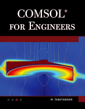 Tabatabaian |  COMSOL for Engineers | Buch |  Sack Fachmedien