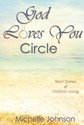 Johnson |  God Loves You Circle | eBook | Sack Fachmedien