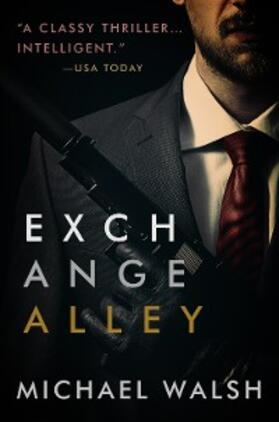 Walsh |  Exchange Alley | eBook | Sack Fachmedien