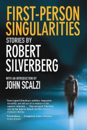 Silverberg |  First-Person Singularities | eBook | Sack Fachmedien