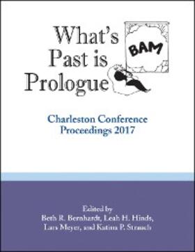 Bernhardt / Hinds / Meyer | What's Past is Prologue | E-Book | sack.de