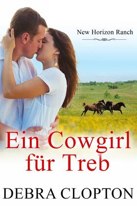 Clopton |  Ein Cowgirl für Treb | eBook | Sack Fachmedien