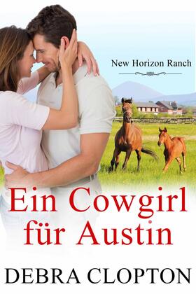 Clopton |  Ein Cowgirl für Austin | eBook | Sack Fachmedien