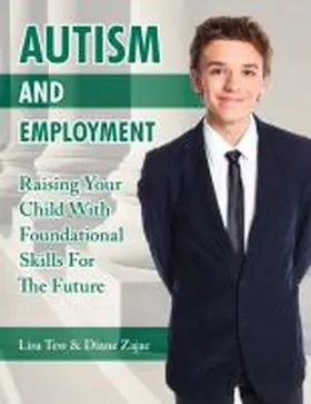 Tew / Zajac |  Autism and Employment: Raising Your Child with Foundational Skills for the Future | Buch |  Sack Fachmedien