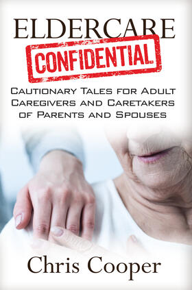 Cooper |  Eldercare Confidential | eBook | Sack Fachmedien