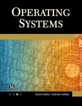 Garg / Verma |  Operating Systems: A Modern Approach | Buch |  Sack Fachmedien