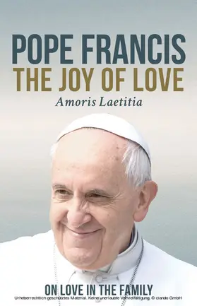 Francis |  Joy of Love (Amoris Laetitia) | eBook | Sack Fachmedien