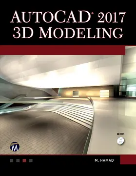 Hamad |  AutoCAD 2017 3D Modeling | Buch |  Sack Fachmedien