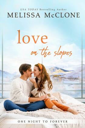 McClone |  Love on the Slopes (One Night to Forever, #4) | eBook | Sack Fachmedien