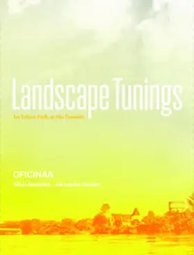 Benedito / Häusler / OFICINAA | Landscape Tunings | Buch | 978-1-945150-18-0 | sack.de