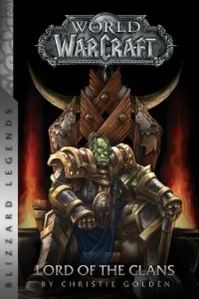 Golden |  Warcraft: Lord of the Clans | eBook | Sack Fachmedien