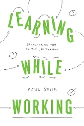 Smith |  Learning While Working | eBook | Sack Fachmedien