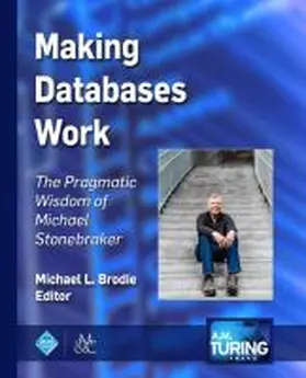 Brodie |  Making Databases Work | Buch |  Sack Fachmedien