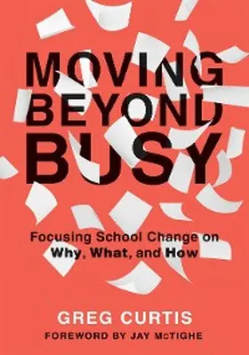 Curtis |  Moving Beyond Busy | eBook | Sack Fachmedien