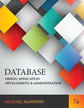 Mannino |  Database Design, Application Development, and Administration | Buch |  Sack Fachmedien