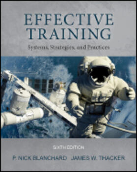 Blanchard / Thacker |  Effective Training: Systems, Strategies, and Practices | Buch |  Sack Fachmedien