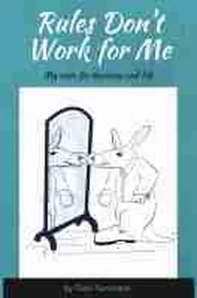 Summers |  Rules Don't Work for Me | Buch |  Sack Fachmedien