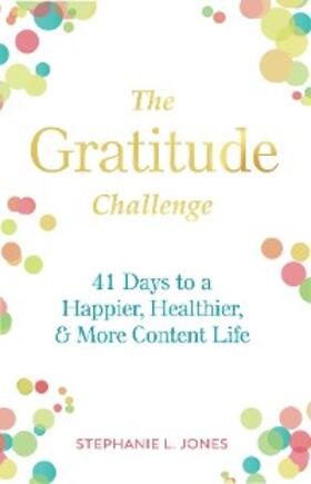 Jones |  The Gratitude Challenge | eBook | Sack Fachmedien