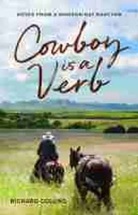 Richard Collins |  Cowboy is a Verb | eBook | Sack Fachmedien