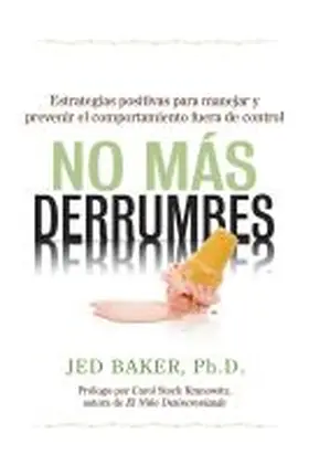 Baker |  No Más Derrumbes: Spanish Edition of No More Meltdowns | Buch |  Sack Fachmedien