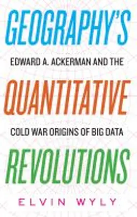 Wyly |  Geography's Quantitative Revolutions | Buch |  Sack Fachmedien