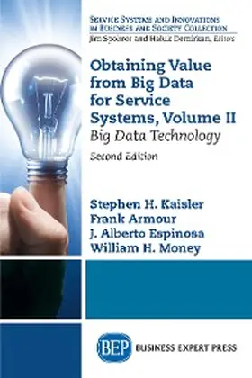 Kaisler / Armour / Espinosa |  Obtaining Value from Big Data for Service Systems, Volume II | eBook | Sack Fachmedien