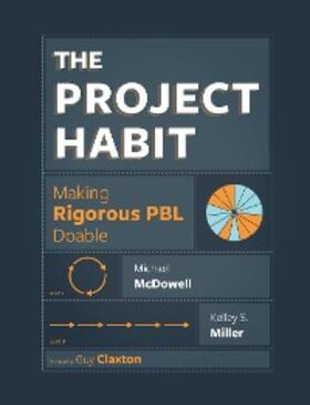 McDowell / Miller |  The Project Habit | eBook | Sack Fachmedien