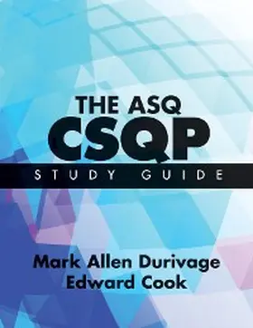 Durivage / Cook |  The ASQ CSQP Study Guide | eBook | Sack Fachmedien