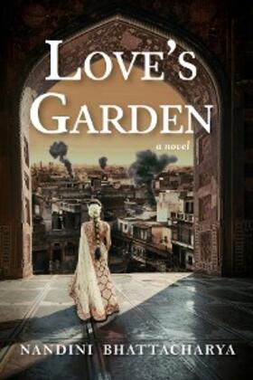 Bhattacharya |  Love's Garden | eBook | Sack Fachmedien