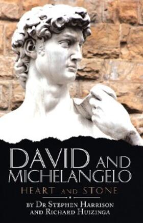 Harrison / Huizinga |  David and Michelangelo | eBook | Sack Fachmedien