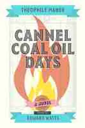  Cannel Coal Oil Days | Buch |  Sack Fachmedien