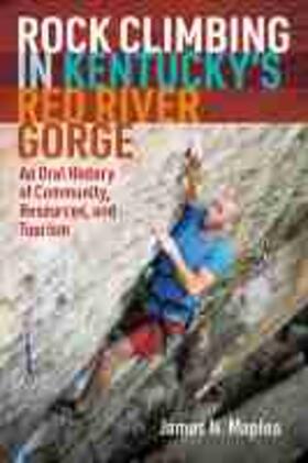 Maples |  Rock Climbing in Kentucky's Red River Gorge | Buch |  Sack Fachmedien