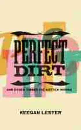 Lester |  Perfect Dirt | Buch |  Sack Fachmedien