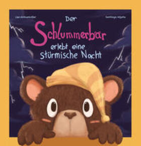 Rothenhöfer |  Der Schlummerbär erlebt eine stürmische Nacht | Buch |  Sack Fachmedien