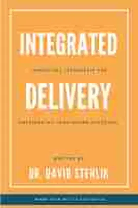 Stehlik |  Integrated Delivery | Buch |  Sack Fachmedien